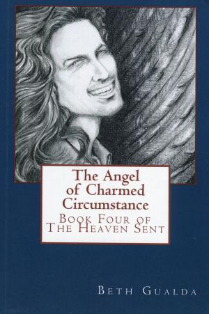 Cover of the book The Angel of Charmed Circumstance by W. I. Zard