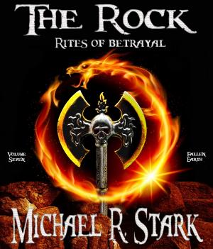 Cover of the book The Rock: Rites of Betrayal by 羅伯特．喬丹 Robert Jordan, 布蘭登．山德森 Brandon Sanderson