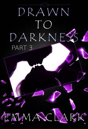 Book cover of Drawn to Darkness Part 3