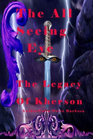 Book cover of The All Seeing Eye The Legacy Of Kherson