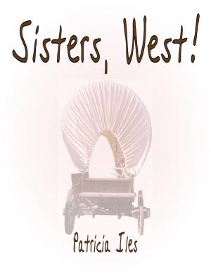 Cover of the book Sisters, West! by W.C. Jameson, Russ Hall