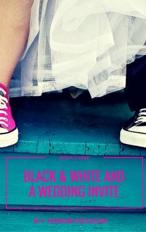 Cover of Black & White and a Wedding Invite