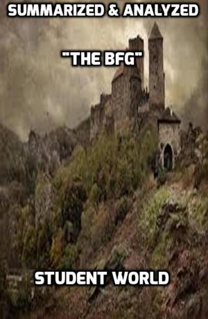 Cover of the book Summarized & Analyzed “The BFG” by Ulrike Babusiaux