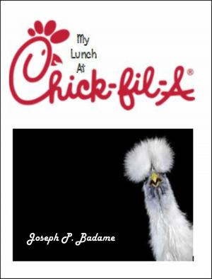 Book cover of My Lunch at Chick-Fil-A