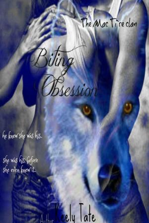 bigCover of the book Biting Obsession: The Mac Ti`re Clan ( Book 1) by 