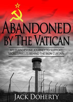 Cover of the book Abandoned by the Vatican by Carol Rainbow