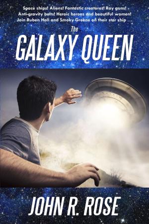 Cover of the book The Galaxy Queen by William P. Lazarus