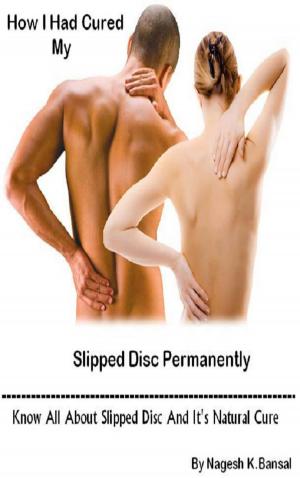 Cover of How I Had Cured My Slipped Disc Permanently