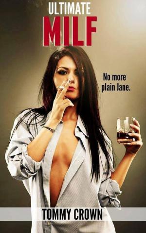 Cover of the book Ultimate MILF by ML Preston