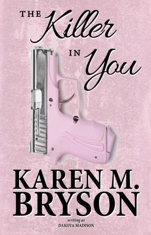 Cover of the book The Killer in You by Dr Ashley Conway
