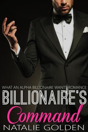 Cover of the book Billionaire's Command by Peggy Forbes