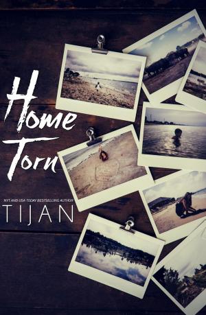 Cover of the book Home Torn by Tijan