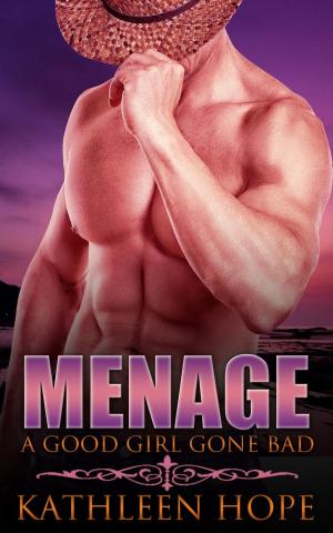 Book cover of Menage: A Good Girl Gone Bad