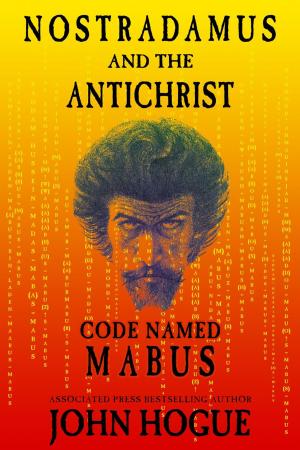Cover of the book Nostradamus and the Antichrist--Code Named: Mabus by JANE AHLQUIST