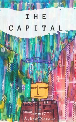 Cover of the book The Capital by T. Mason Gilbert