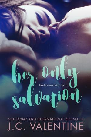 Cover of the book Her Only Salvation by J.C. Valentine