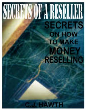 Cover of the book SECRETS OF A RESELLER by Jim Wilson, Brooke DePue