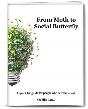 Cover of the book From Moth to Social Butterfly by Joe Chiappetta