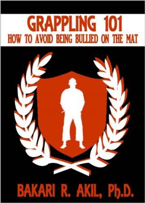 Cover of the book Grappling 101: How to Avoid Being Bullied on the Mat by Yan Sen Lu
