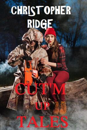 Cover of the book CUT'M UP TALES by Christopher Ridge