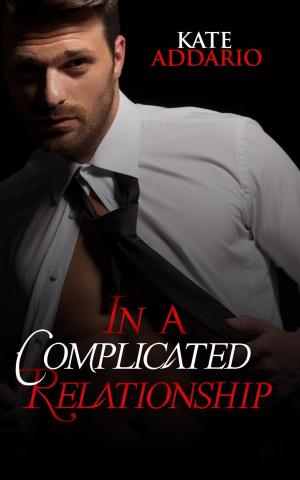 Cover of the book In a Complicated Relationship by Kate Addario