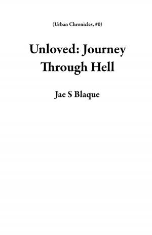 Book cover of Unloved: Journey Through Hell