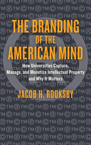 Cover of the book The Branding of the American Mind by Gerald L. Kooyman, Wayne Lynch