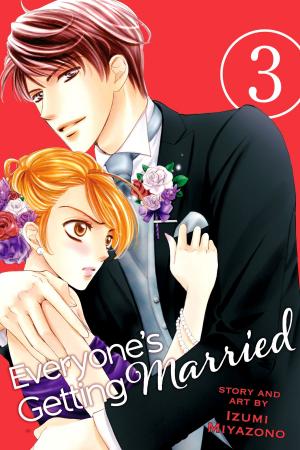 Cover of the book Everyone’s Getting Married, Vol. 3 by Koyoharu Gotouge