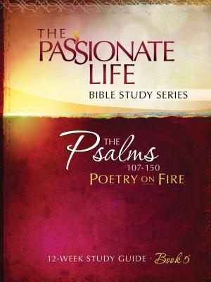Cover of the book Psalms: Poetry on Fire Book Five 12-week Study Guide by Patricia King