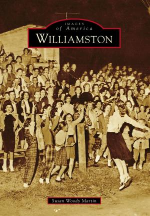Cover of the book Williamston by J. Scott Legg, Fayette County Chamber of Commerce