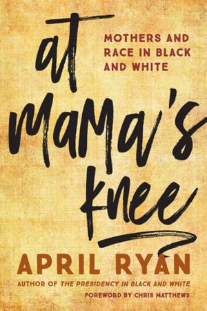 Cover of the book At Mama's Knee by 