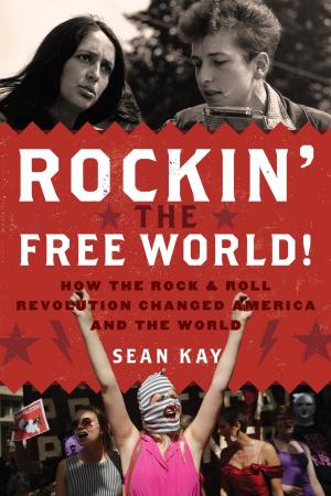 Cover of the book Rockin' the Free World! by Dean L. Overman