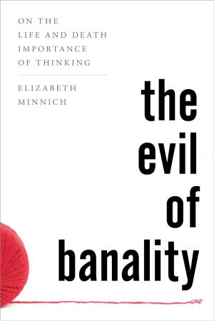bigCover of the book The Evil of Banality by 