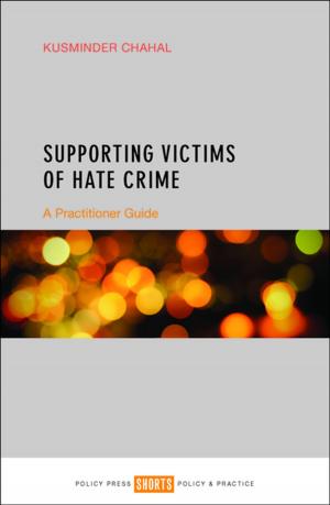 Cover of the book Supporting victims of hate crime by Rowlingson, Karen, McKay, Stephen D.