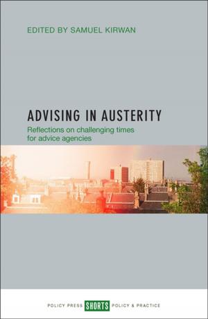 Cover of the book Advising in austerity by Silverman, Robert Mark, Patterson, Kelly L.