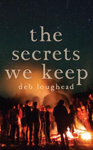 Cover of the book The Secrets We Keep by Rick Blechta