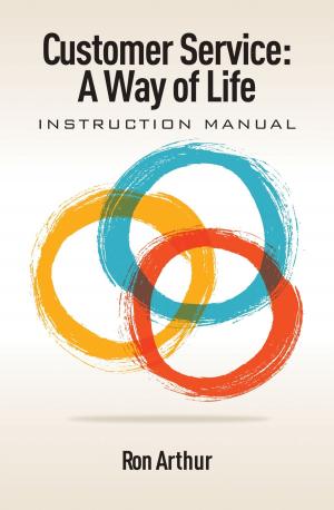Cover of the book Customer Service: A Way of Life by Barry Maracle