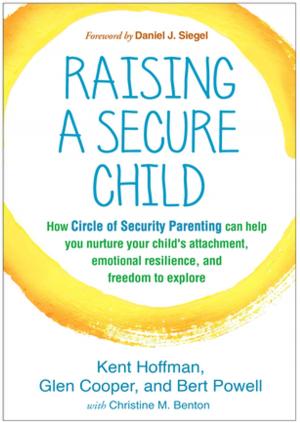 Book cover of Raising a Secure Child