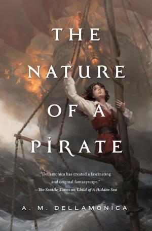Cover of the book The Nature of a Pirate by Bruce Sterling, Rudy Rucker