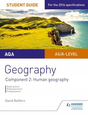 Book cover of AQA AS/A Level Geography Student Guide: Component 2: Human Geography
