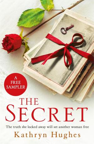 Cover of the book THE SECRET: A free sampler for fans of THE LETTER by Tanya Byrne