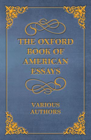 Cover of the book The Oxford Book of American Essays by Wilson Popenoe