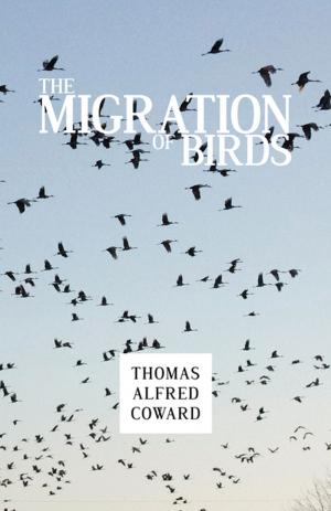 Cover of the book The Migration of Birds by Charles Henry Gordon-Lennox March