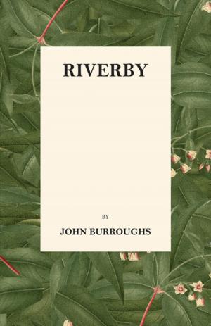 Cover of the book Riverby by Fergus Hume