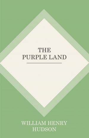 Cover of the book The Purple Land by Richard Jefferies