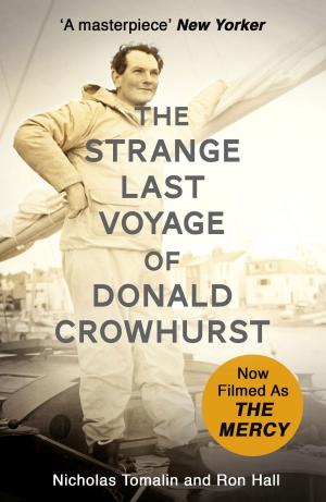 Cover of the book The Strange Last Voyage of Donald Crowhurst by Michael Bloch, James Lees-Milne