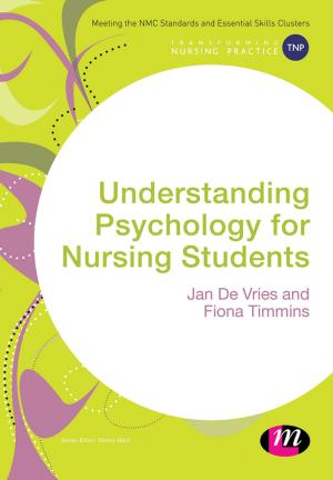 Cover of the book Understanding Psychology for Nursing Students by Professor Anne Campbell, Dr Olwen McNamara, Professor Peter Gilroy