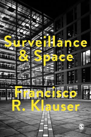 Cover of the book Surveillance and Space by Dr. George Ritzer, Dr. Wendy Wiedenhoft Murphy
