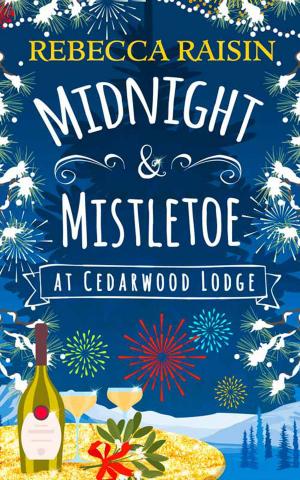 Cover of the book Midnight and Mistletoe at Cedarwood Lodge by Rachel Allen