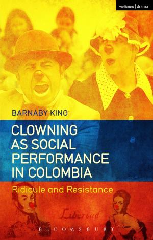Cover of the book Clowning as Social Performance in Colombia by 